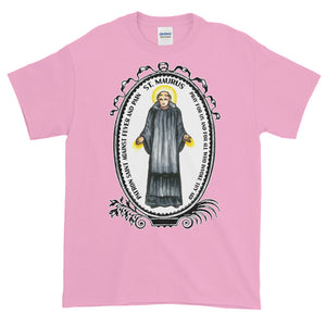 Saint Maurus Patron Against Fever and Pain T-Shirt