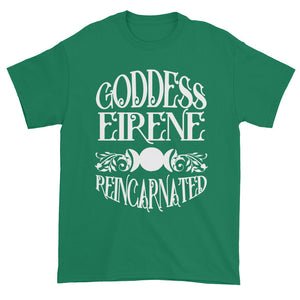 Goddess Eirene Reincarnated T-shirt