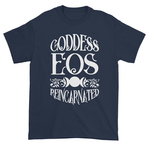 Goddess Eos Reincarnated T-shirt
