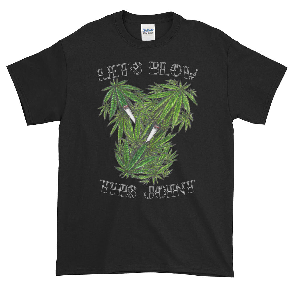 Let's Blow This Joint Marijuana Adult Unisex T-shirt