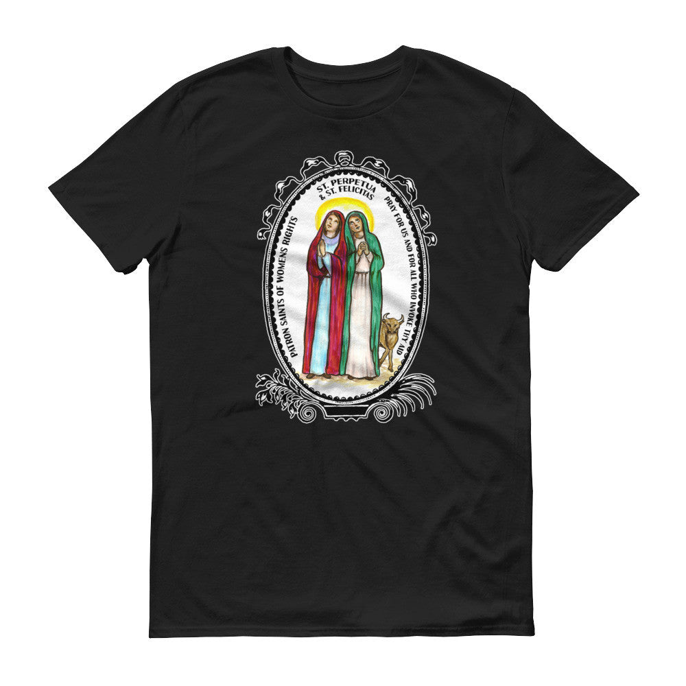 St Perpetua & St Felicitas Patron of Womens Rights T-shirt