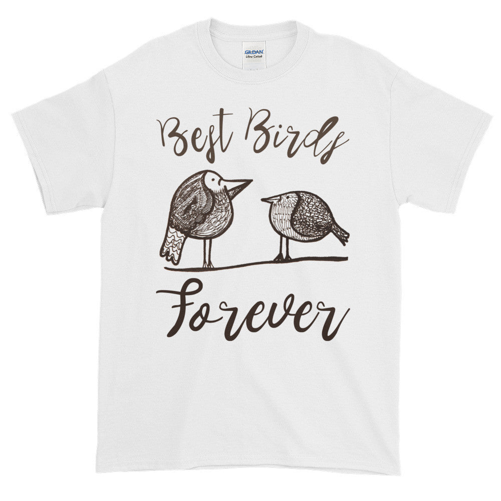 Best Birds Forever Adult Unisex T-shirt