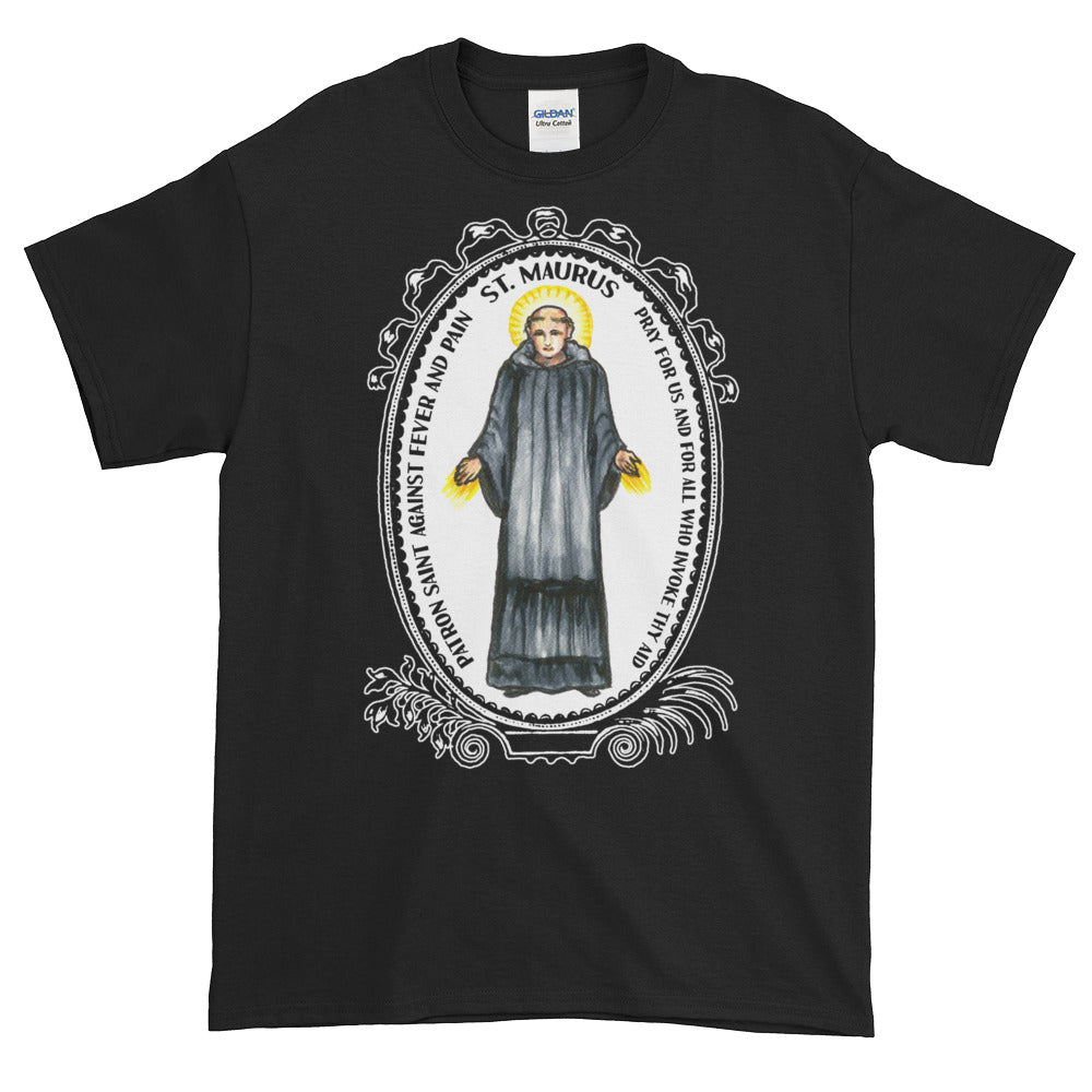 Saint Maurus Patron Against Fever and Pain T-Shirt