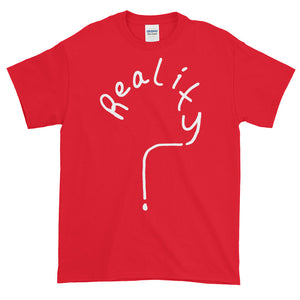Question Reality Dark Adult Unisex T-shirt