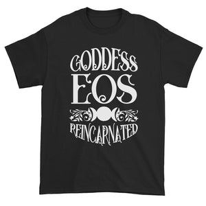Goddess Eos Reincarnated T-shirt