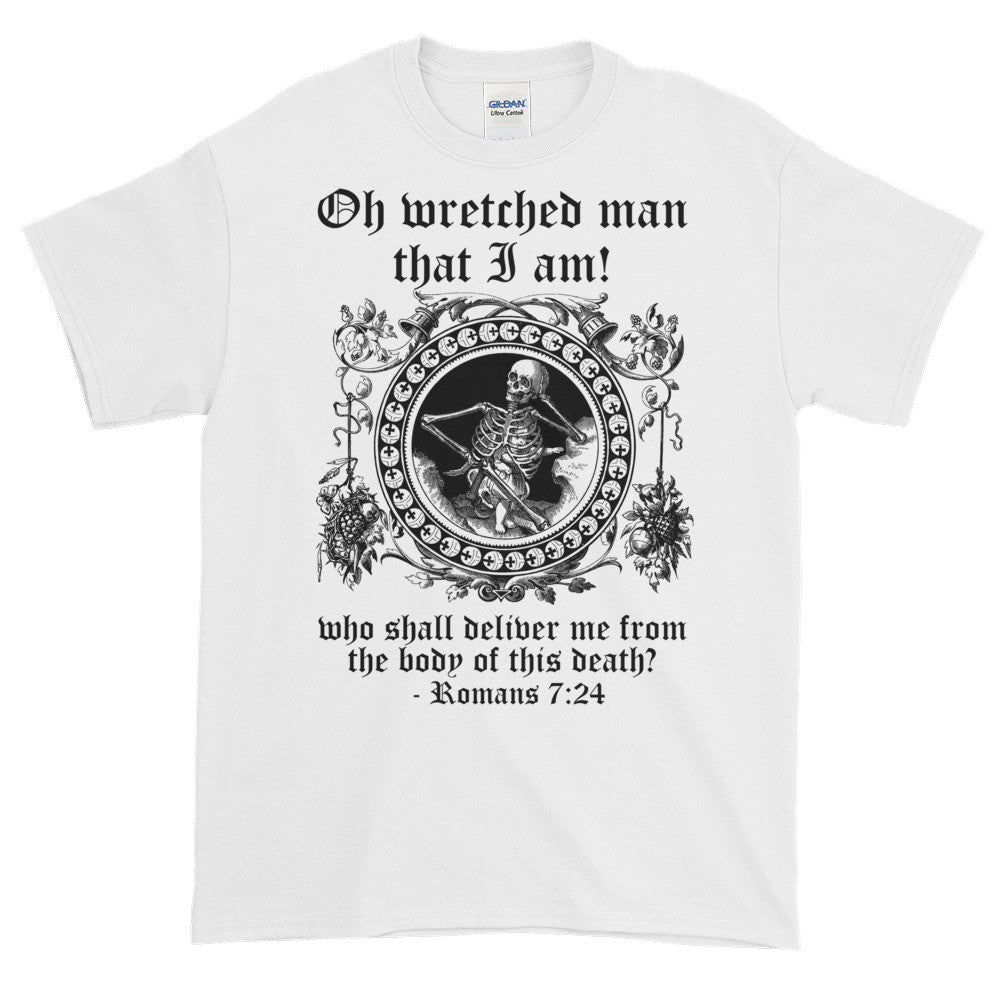 Wretched Man Death Skull Romans 7:24 Adult Unisex T-shirt