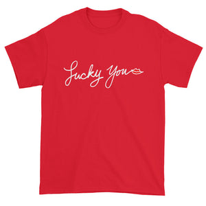 Lucky You Unisex T-shirt