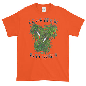 Let's Blow This Joint Marijuana Adult Unisex T-shirt