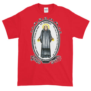 Saint Maurus Patron Against Fever and Pain T-Shirt