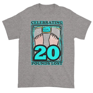 Celebrating 20 Pounds Lost Unisex T-shirt