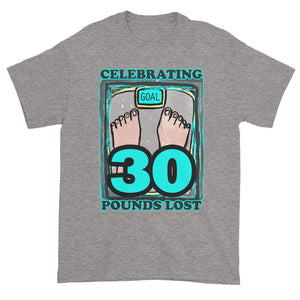 Celebrating 30 Pounds Lost Unisex T-shirt