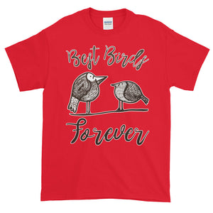 Best Birds Forever Adult Unisex T-shirt