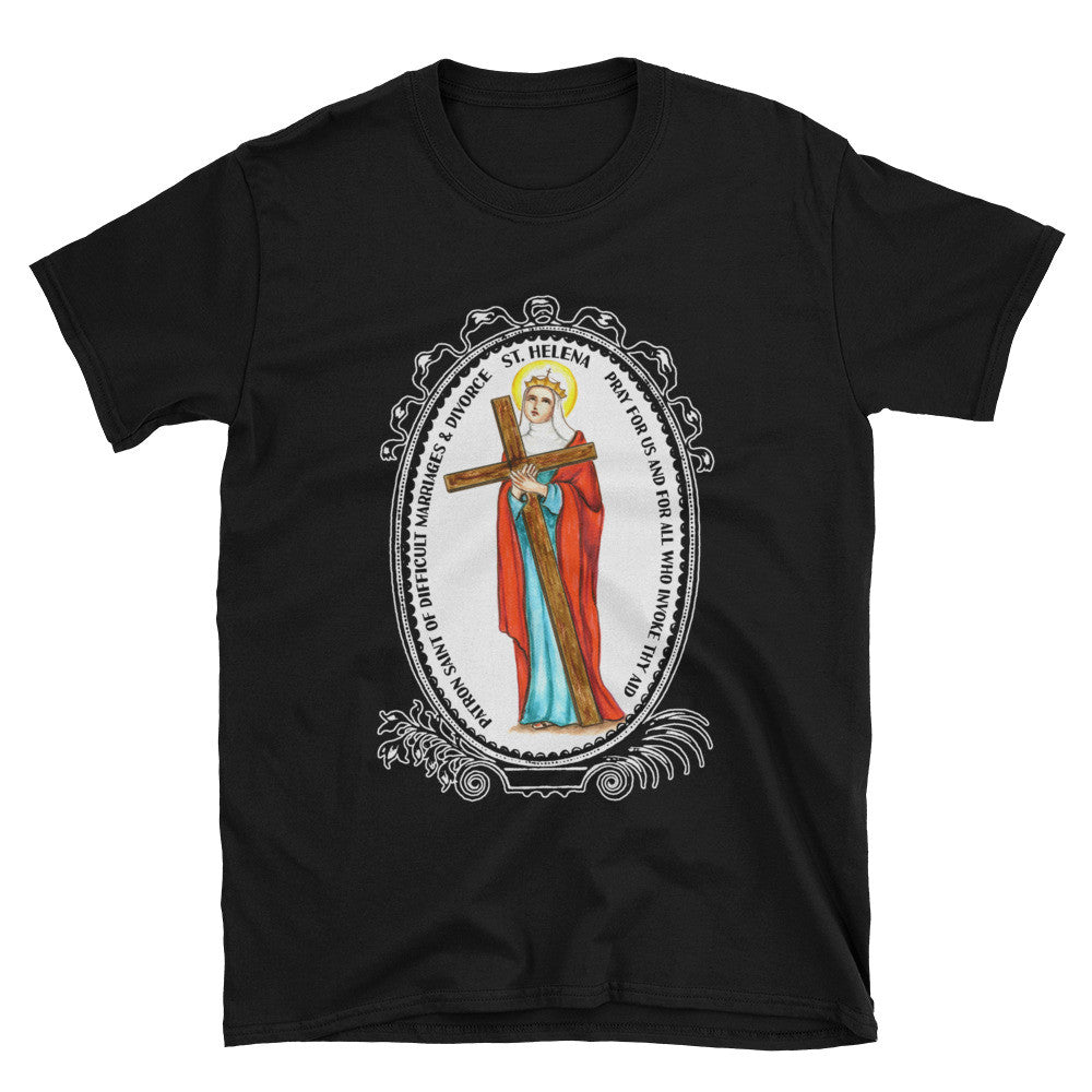 St Helena Patron of Difficult Marriages & Divorce Unisex T-Shirt