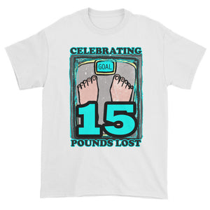 Celebrating 15 Pounds Lost Unisex T-shirt