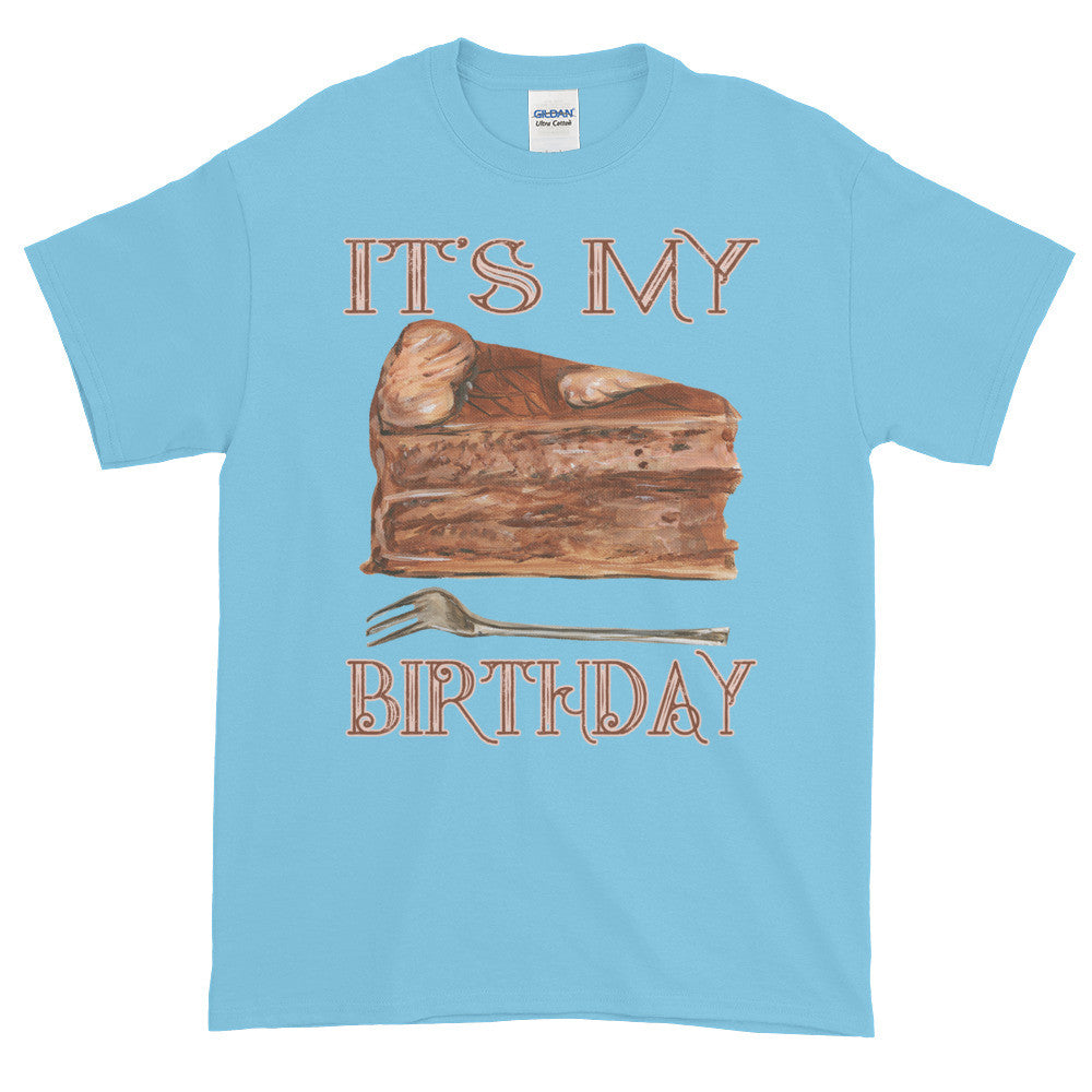 It's My Birthday Slice of Chocolate Cake Adult Unisex T-shirt