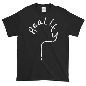 Question Reality Dark Adult Unisex T-shirt
